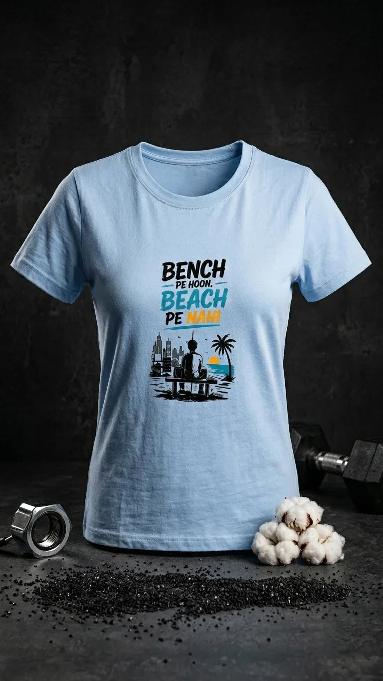 Bench Pe Hoon Beach Pe Nahin Women's T-shirt