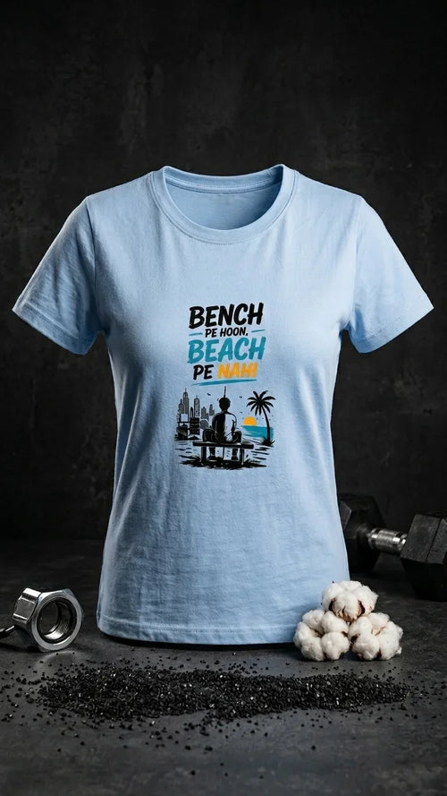 Bench Pe Hoon Beach Pe Nahin Women's T-shirt