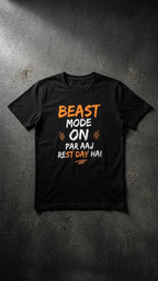 🔥 BEAST MODE ON. PAR AAJ REST DAY HAI. Men's T-shirt