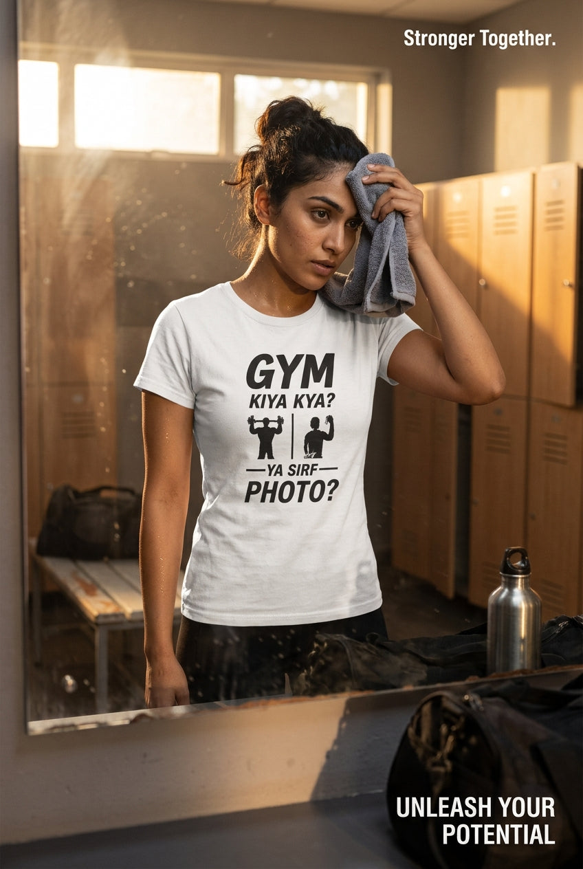 Gym Kiya Kya Ya Sirf Photo Women's T-shirt