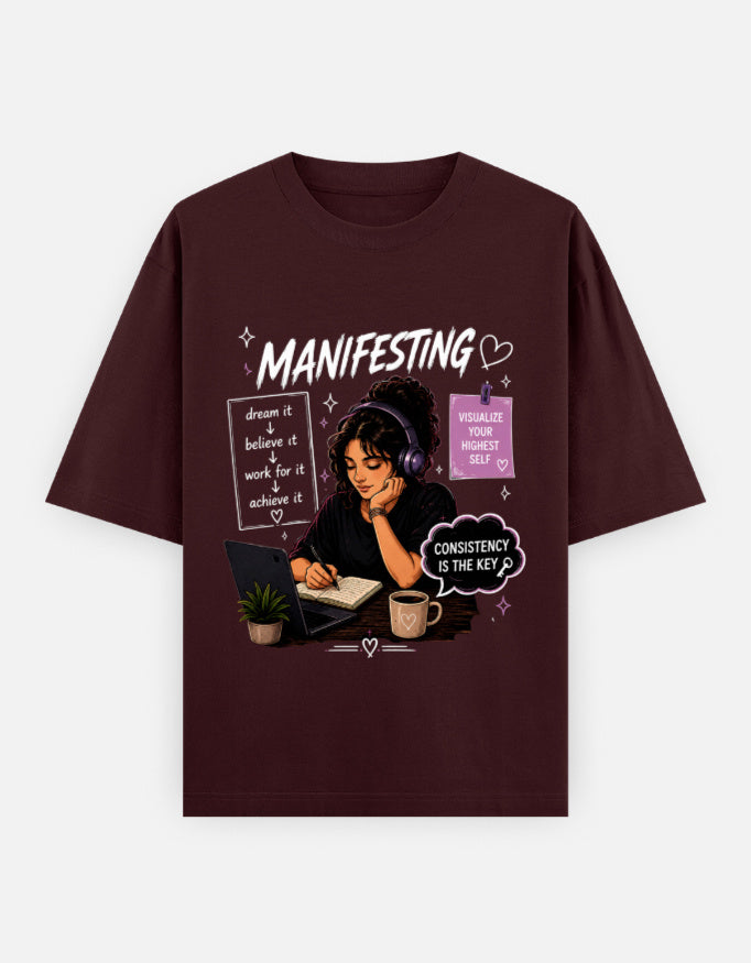 Manifesting – Dream Believe Work Achieve Oversized T-Shirt