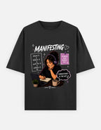 Manifesting – Dream Believe Work Achieve Oversized T-Shirt