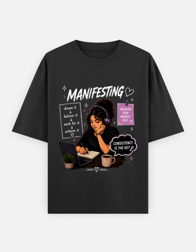 Manifesting – Dream Believe Work Achieve Oversized T-Shirt