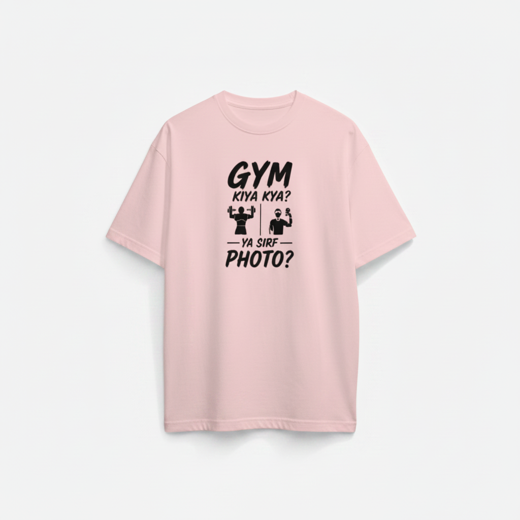 Gym Kiya Kya Ya Sirf Photo Unisex T-shirt